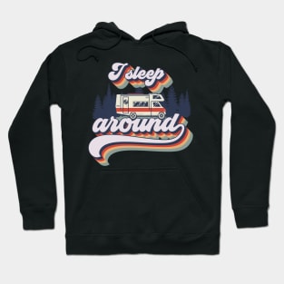 Cute retro camping van typography, I sleep around camping short quote Hoodie